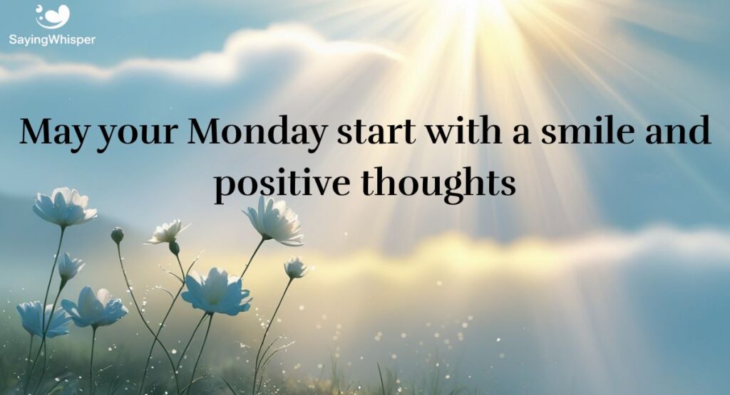 Short Monday Blessings Quotes