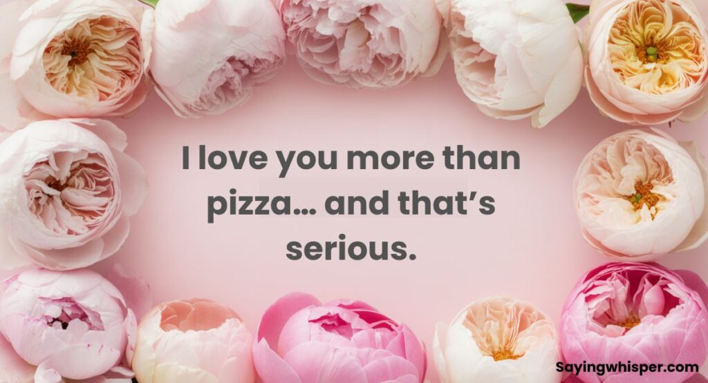 Very Short Love Quotes for Him Funny