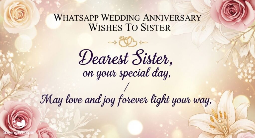 Whatsapp Wedding Anniversary Wishes To Sister
