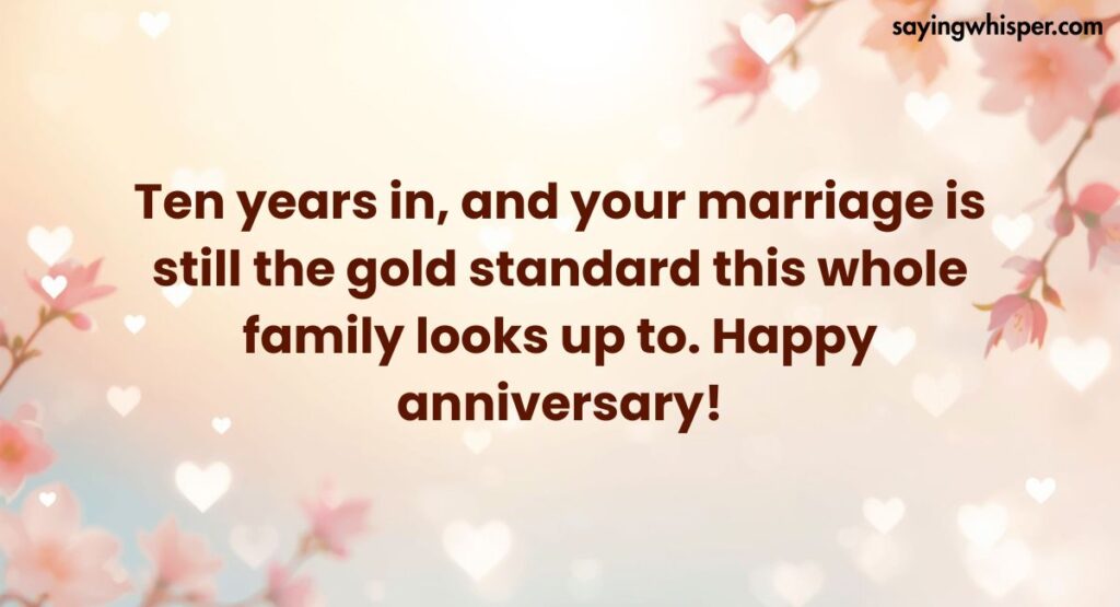 10th Anniversary Wishes for Family Members