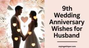 275+ Sweet 9th Wedding Anniversary Wishes for Husband (2026)