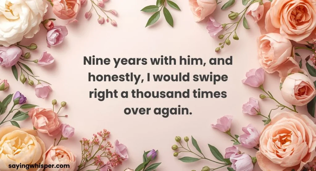 9th Anniversary Instagram Captions for Husband
