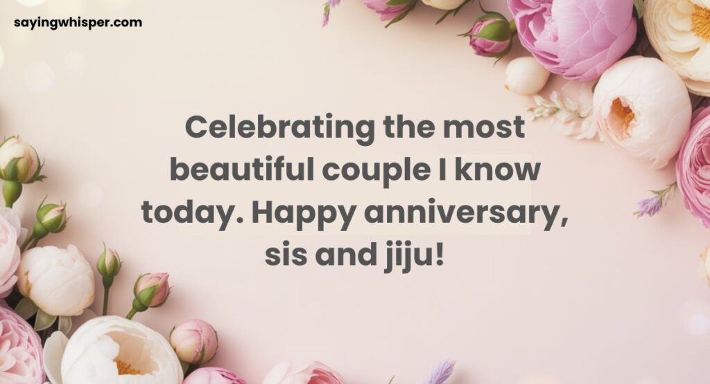 Anniversary Wishes for Sister and Jiju for Social Media (Status & Captions)