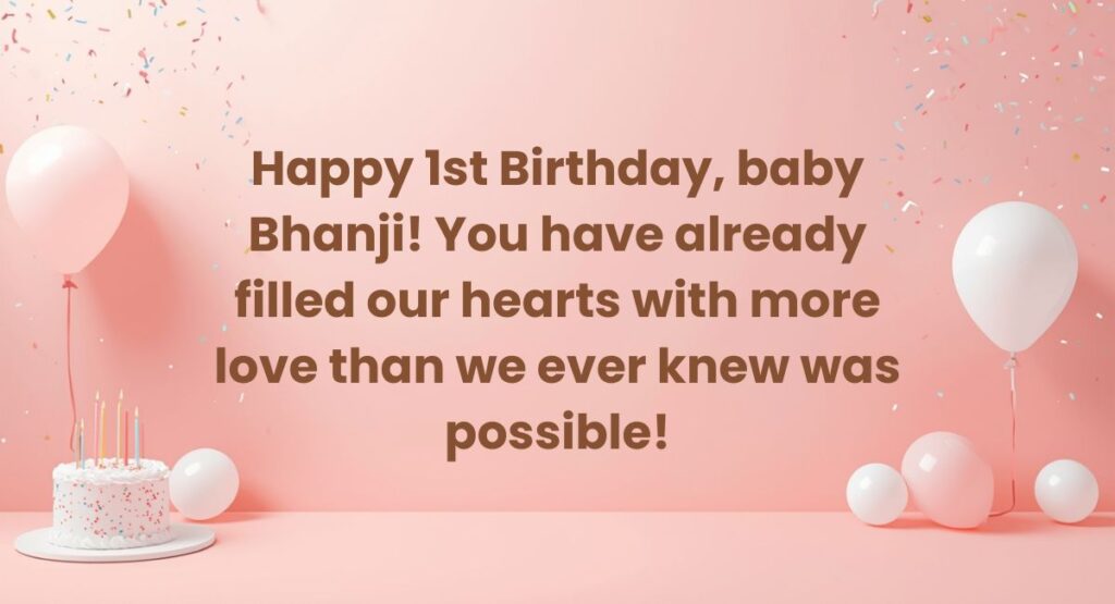 Birthday Wishes for Little Bhanji (Kids & 1st Birthday)