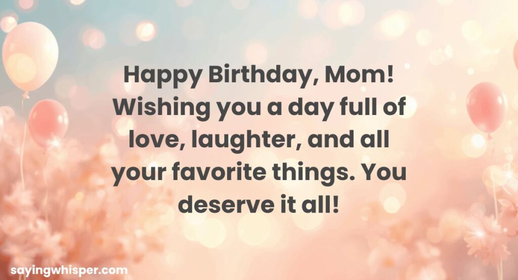 Birthday Wishes for Mom WhatsApp & SMS