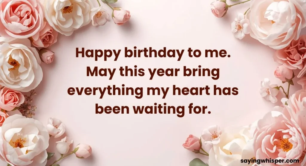 Birthday Wishes to Myself