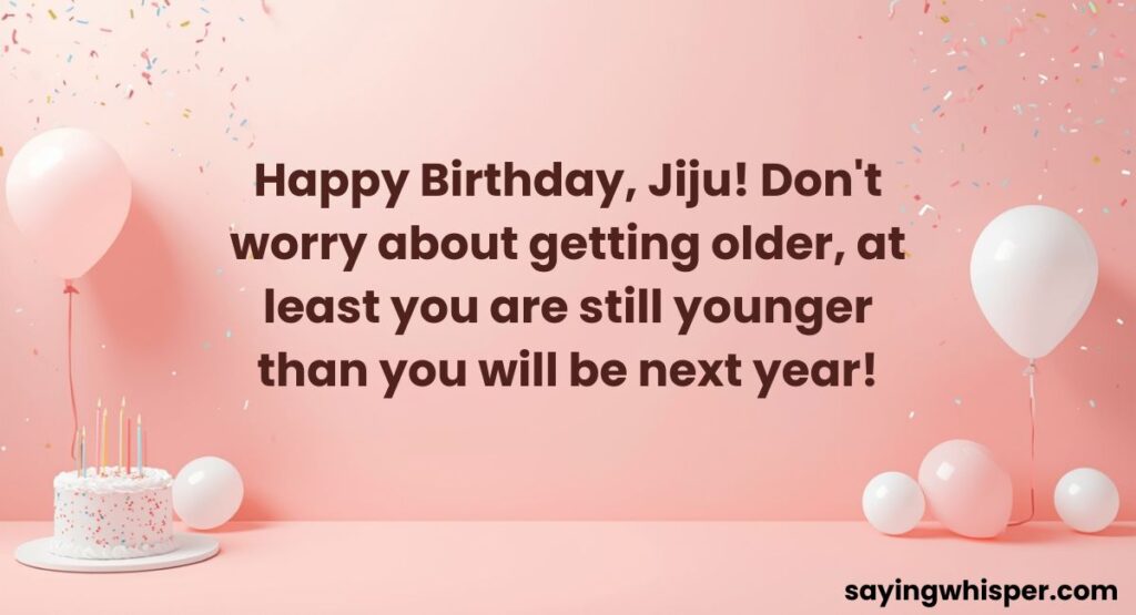 Funny Birthday Wishes for Jiju