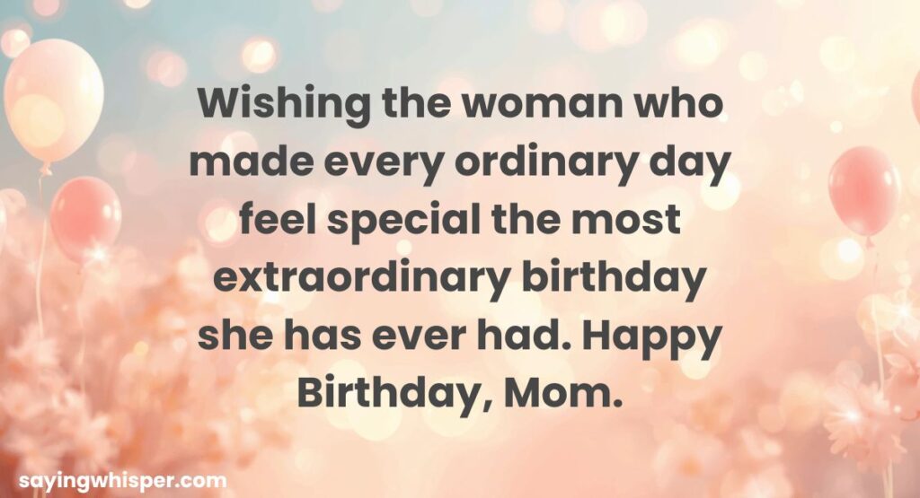 Heartwarming Birthday Messages for Mom