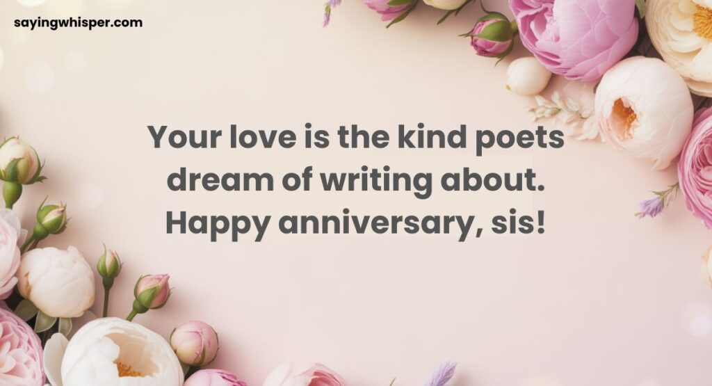 Romantic Wedding Anniversary Wishes to Sister