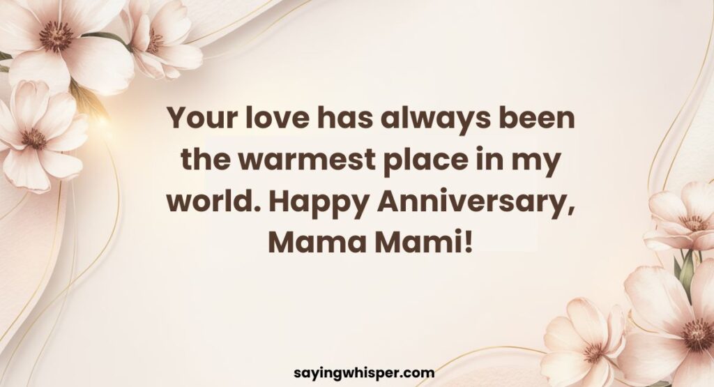 Sweet and Emotional Anniversary Wishes for Mama Mami