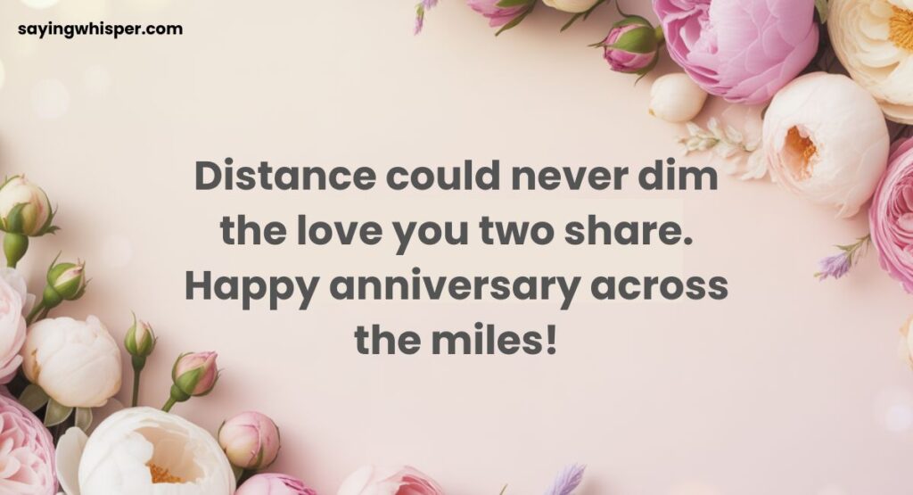 Wedding Anniversary Wishes to Sister for Long-Distance Couples