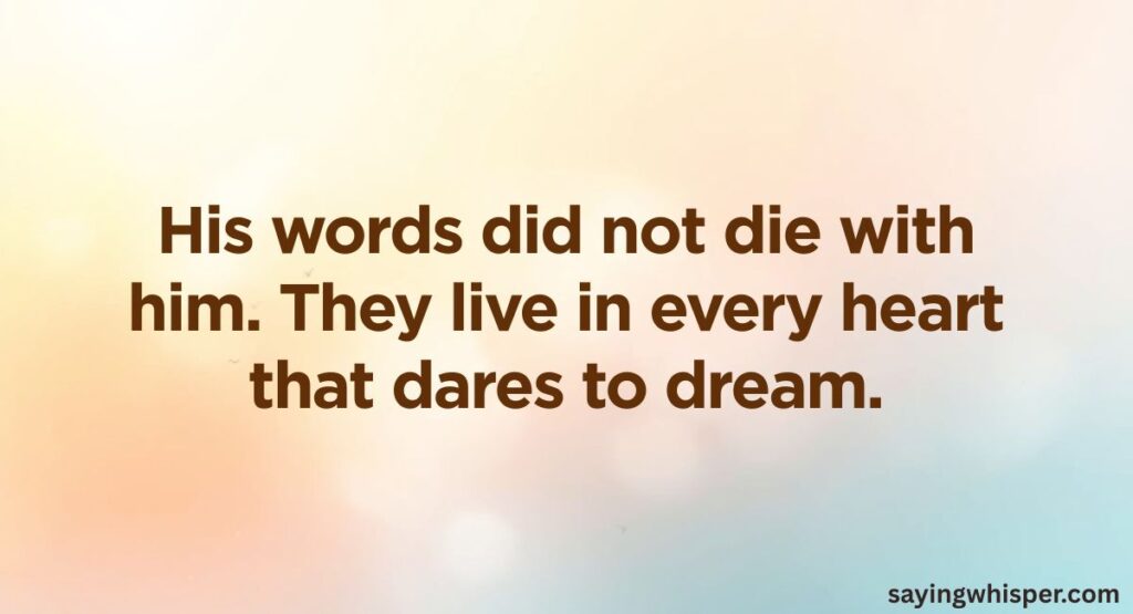 Abdul Kalam's Last Words and Legacy