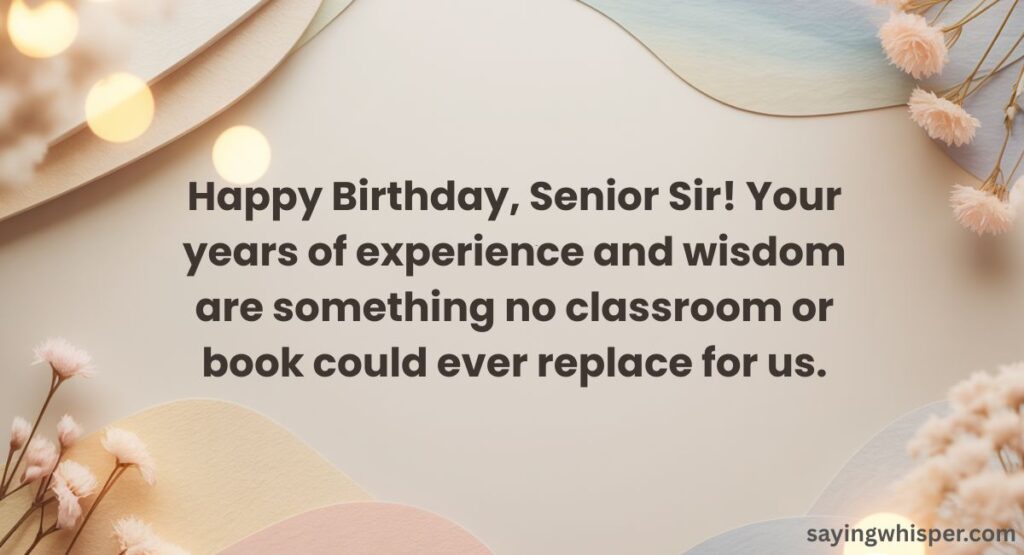 Birthday Wishes for Senior Sir