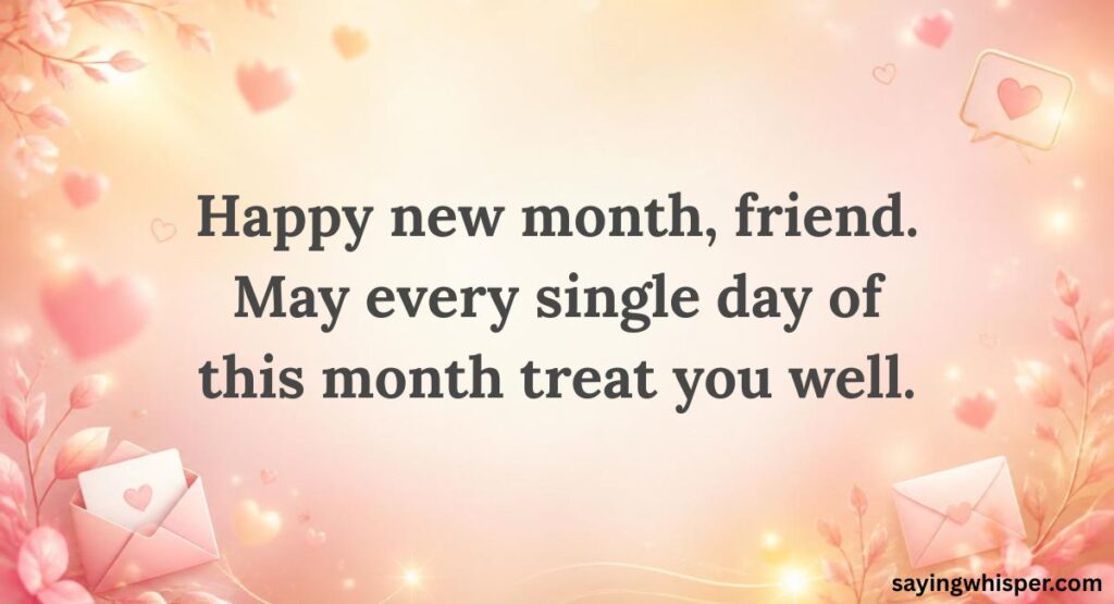 Happy New Month Text Messages for Friends