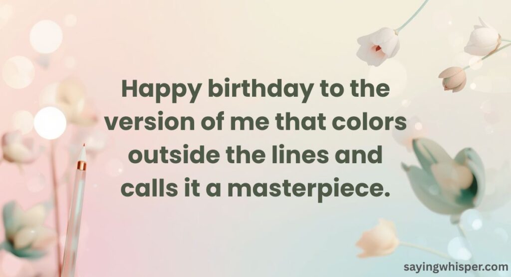 Unique Birthday Wishes for Myself